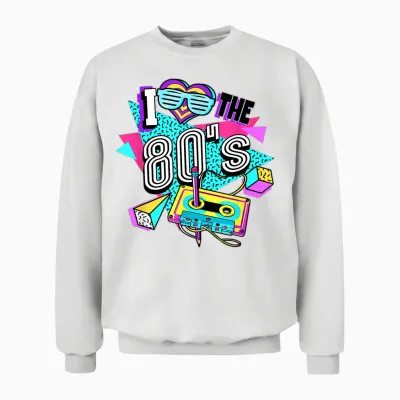 80s I Love the 80s T-Shirt, Black Unisex Sweatshirt - White