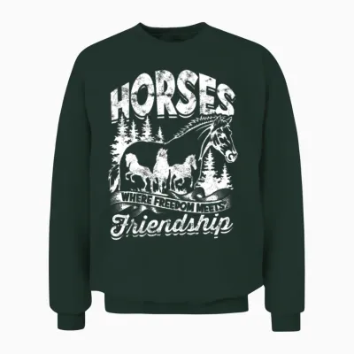 Horses: Where Freedom Meets Friendship - Horse Unisex Sweatshirt - Forest