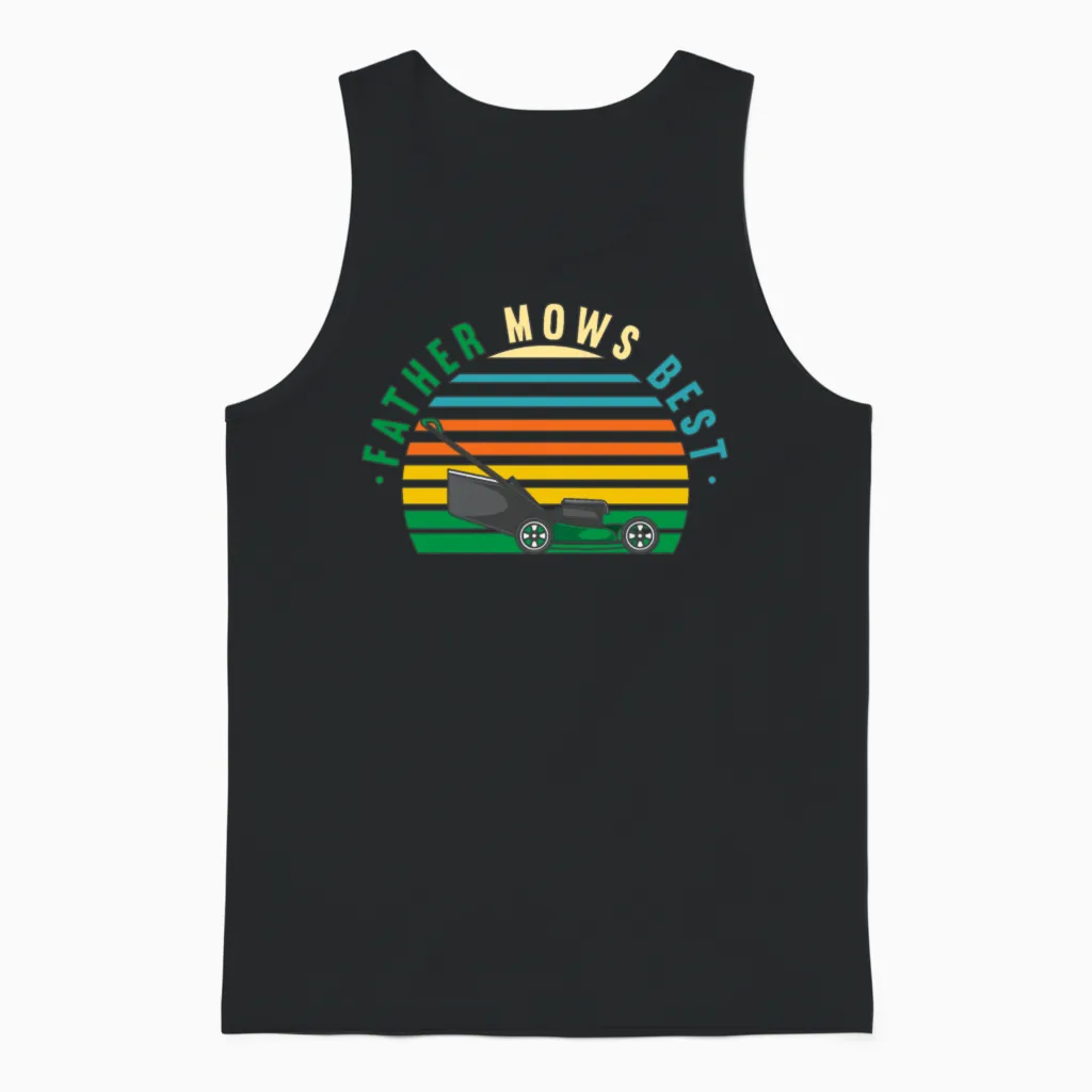 Lawn Mowing Father Mows Best Unisex Tank Top in Black
