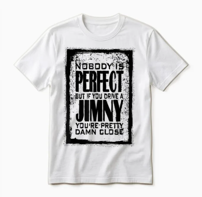 Jb74 Jb43 4x4 Offroad Witzig Niemand Ist Perfekt Jimny Unisex T-Shirt in White