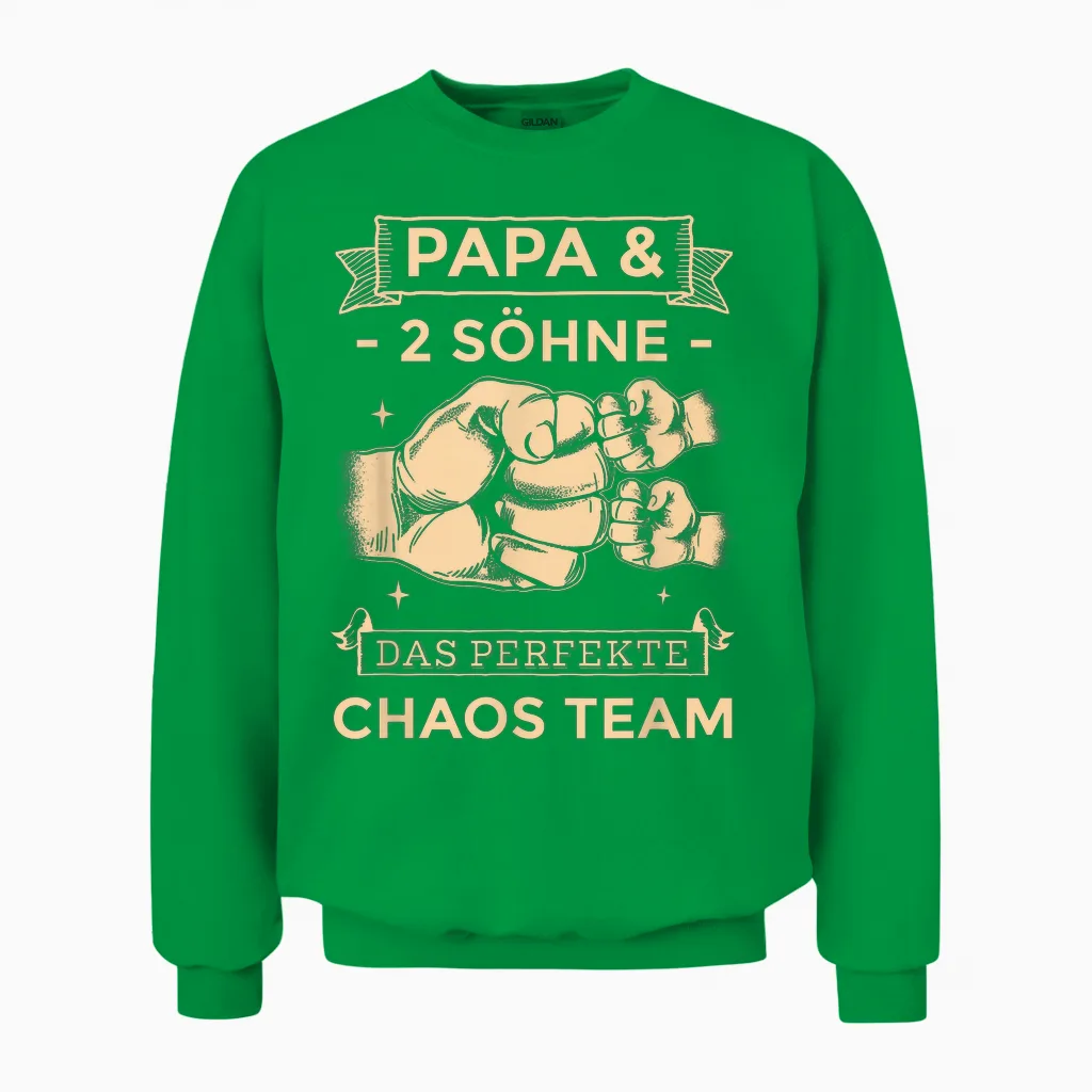 Papa & 2 Söhne Chaos Team Partnerlook Männertag Vatertag Unisex Sweatshirt in Irish Green