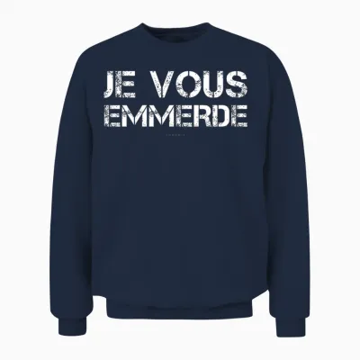 Je Vous Emmerde Tee Shirt Homme Manche Courte Humour T-Shirt Haut De Gamme Unisex Sweatshirt - Navy