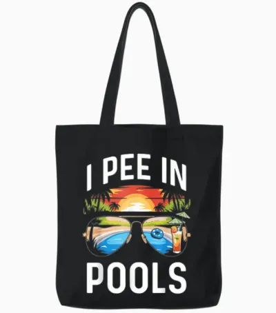 I Pee in Pools Shirt Funny Holiday Pool Party T-Shirt, Black Tote Bags - Black