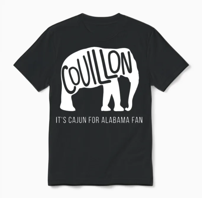 Couillon It S Cajun for Alabama Fan Unisex T-Shirt in Black