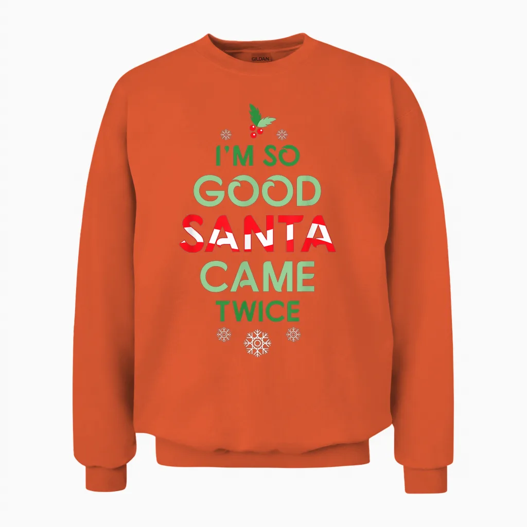 Womens Santa Came Twice Christmas Funny Sexy Naughty Claus Unisex Sweatshirt in Orange