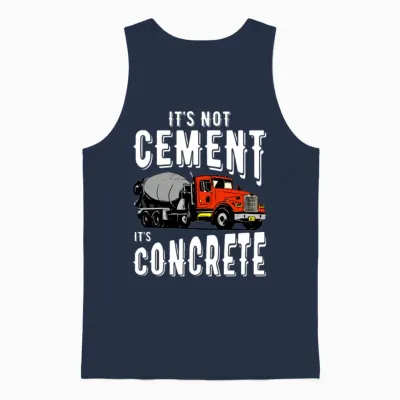 Not Cement It's Concrete Funny Concrete Mixer Unisex Tank Top - Navy