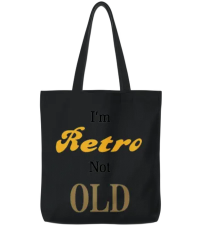 I M Retro Not Old Tote Bags - Black