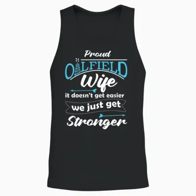 Oilfield Oil Drilling Wife Unisex Tank Top - Black