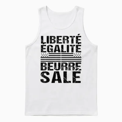Freedom Equality Salted Butter Humour Breton Gift Brittany Unisex Tank Top - White