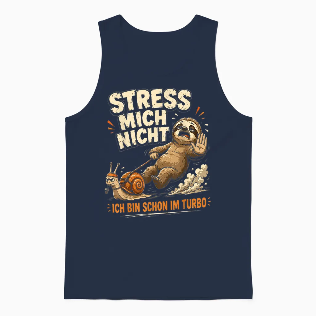 Faultier Nicht Hetzen Lustiger Humor Spruch Sarkasmus Ironie Unisex Tank Top in Navy