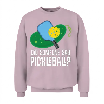 Pickleball Funny Joke Unisex Sweatshirt - Light Pink