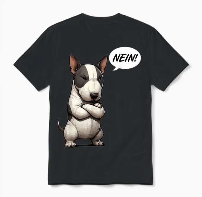 Nein Miniatur Bullterrier Bullterrierfan Bullterrierhalter Unisex T-Shirt in Black