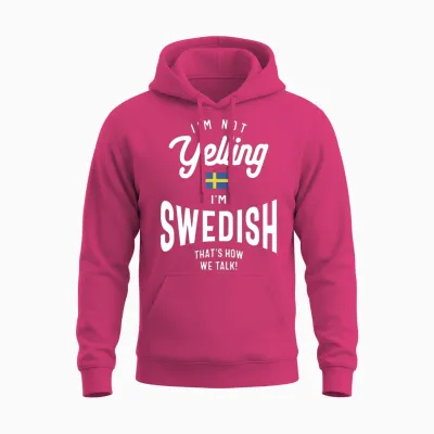 I'm Not Yelling I'm Swedish Funny Swedish Pride Unisex Hoodie - Heliconia
