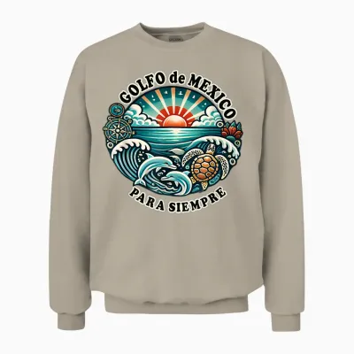 Golfo De México Para Siempre Mantén El Nombre Unisex Sweatshirt - Sand