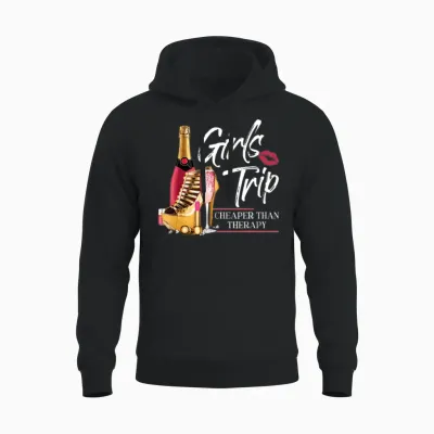 Girls Trip Cheaper Than a Therapy Funny Wine Party Unisex Hoodie - Black