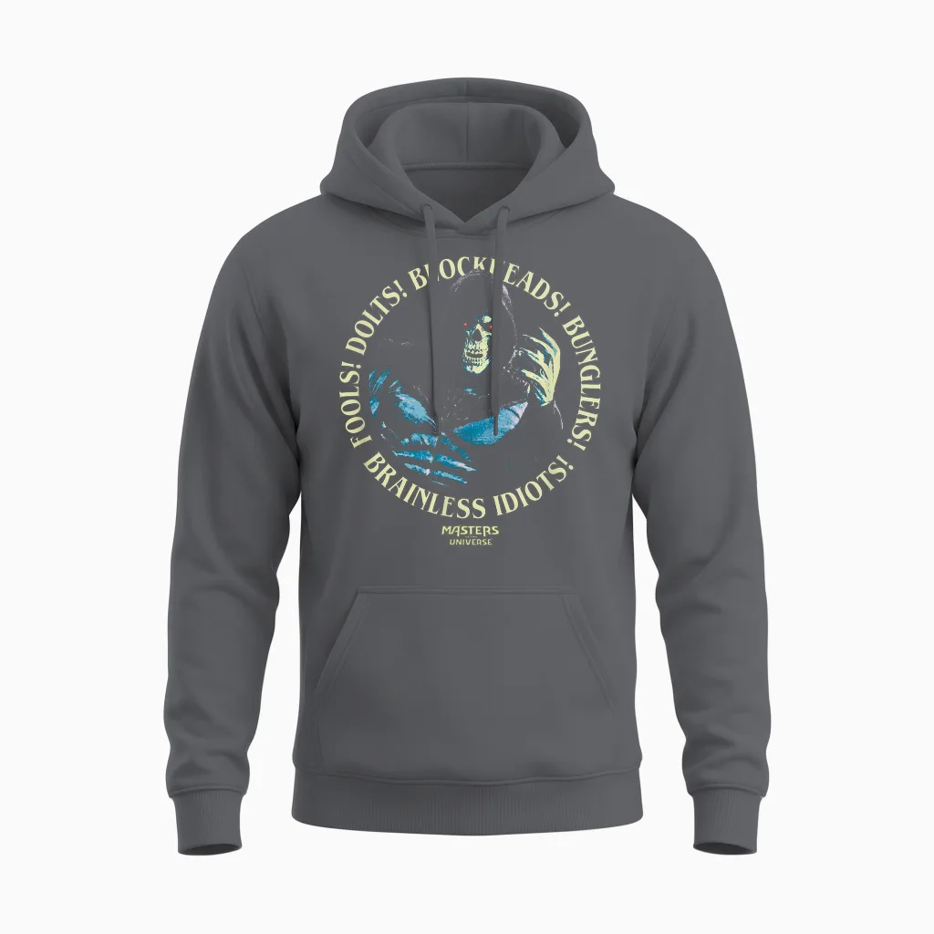 Maîtres De L'univers : Skeletor Fools! Idiots Sans Cerveau Unisex Hoodie in Charcoal