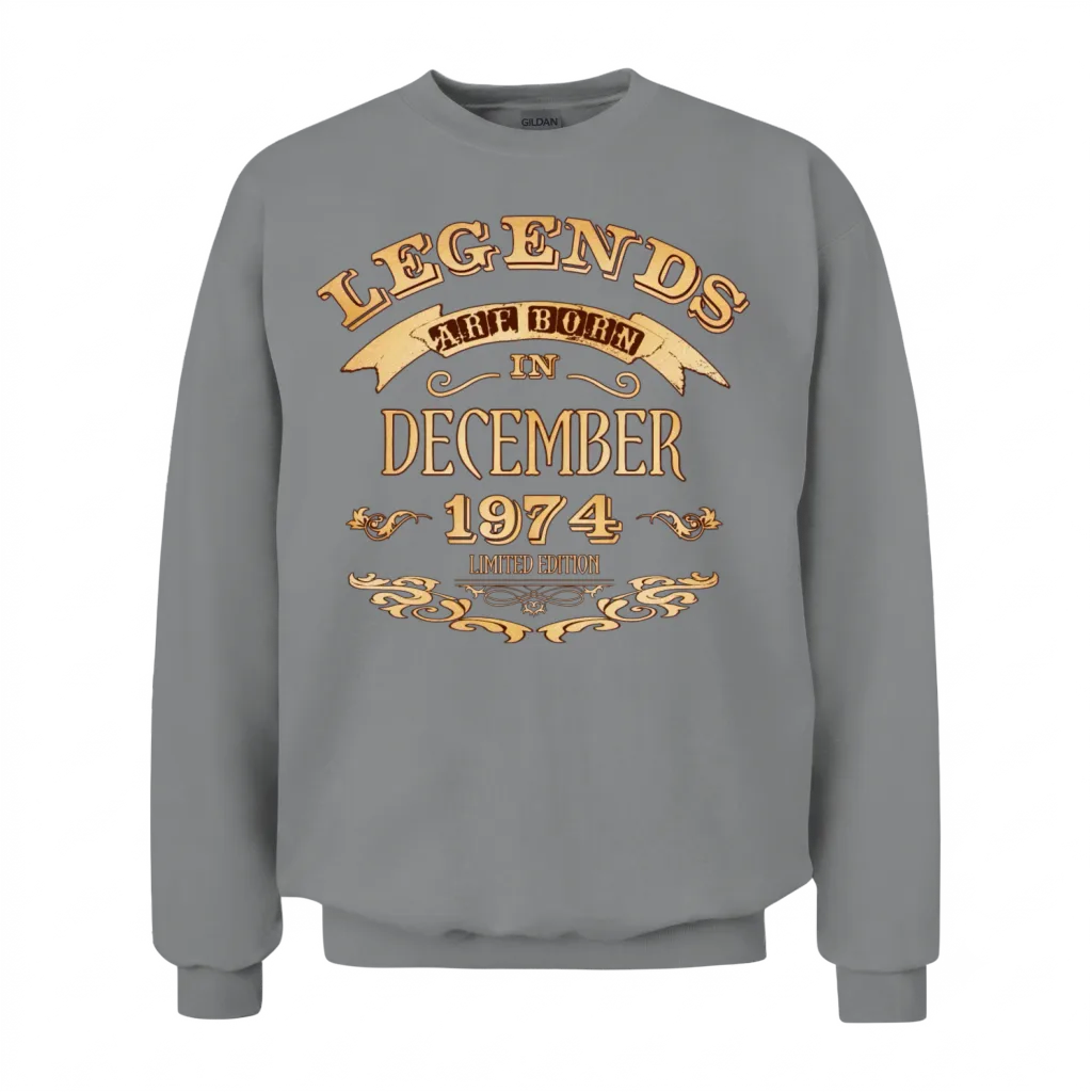 Legends Are Born in December 1974 Unisex Sweatshirt - Sport Grey