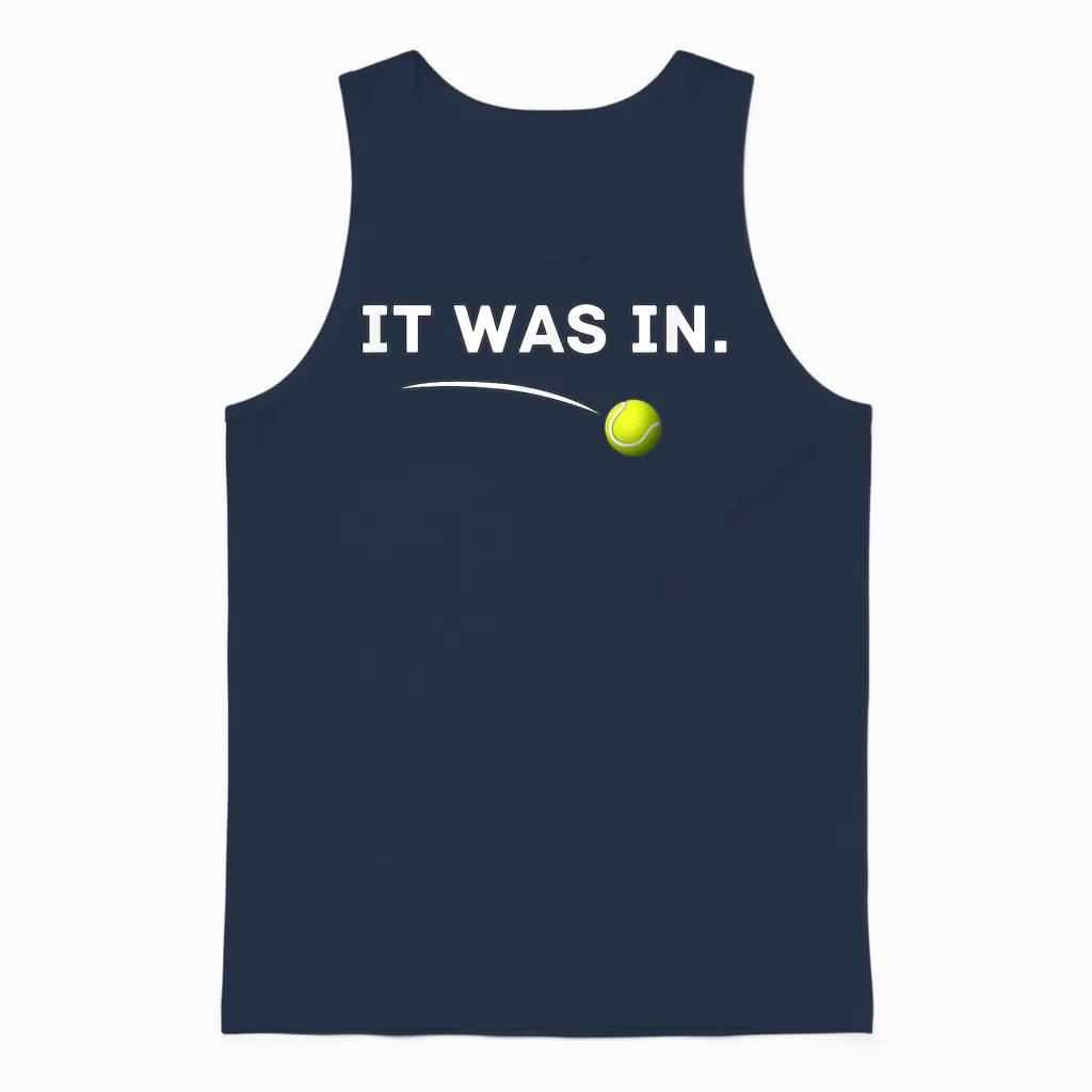Tennis - It Was In! Lustiges Tennis Unisex Tank Top in Navy