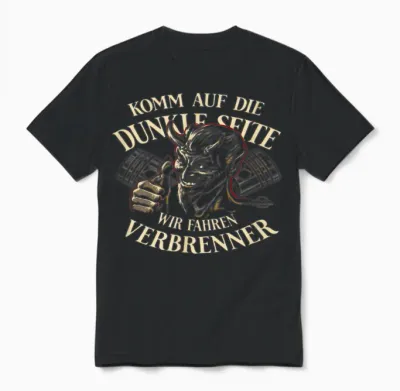 T-Shirt with German Text "komm Auf Die Dunkle Seite" - Wir Fahren Brenner Unisex T-Shirt - Black