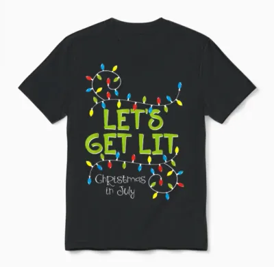 Funny Let's Get Lit Christmas in July Shirt Summer Lights Unisex T-Shirt - Black