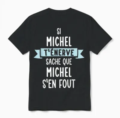 Gift Man Humour Name Personalized Michel T-Shirt, Black, S Unisex T-Shirt - Black