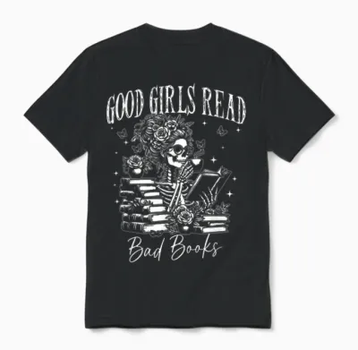 Good Girls Read Bad Books, Funny Smut Reader Dark Romance Unisex T-Shirt - Black