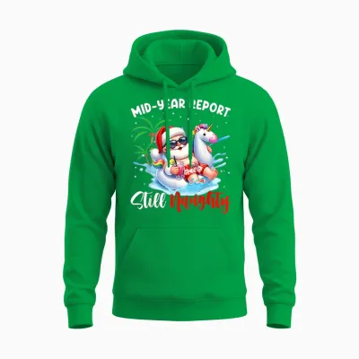 Mid Year Report Still Naughty Funny Christmas in July Santa Unisex Hoodie - Irish Green