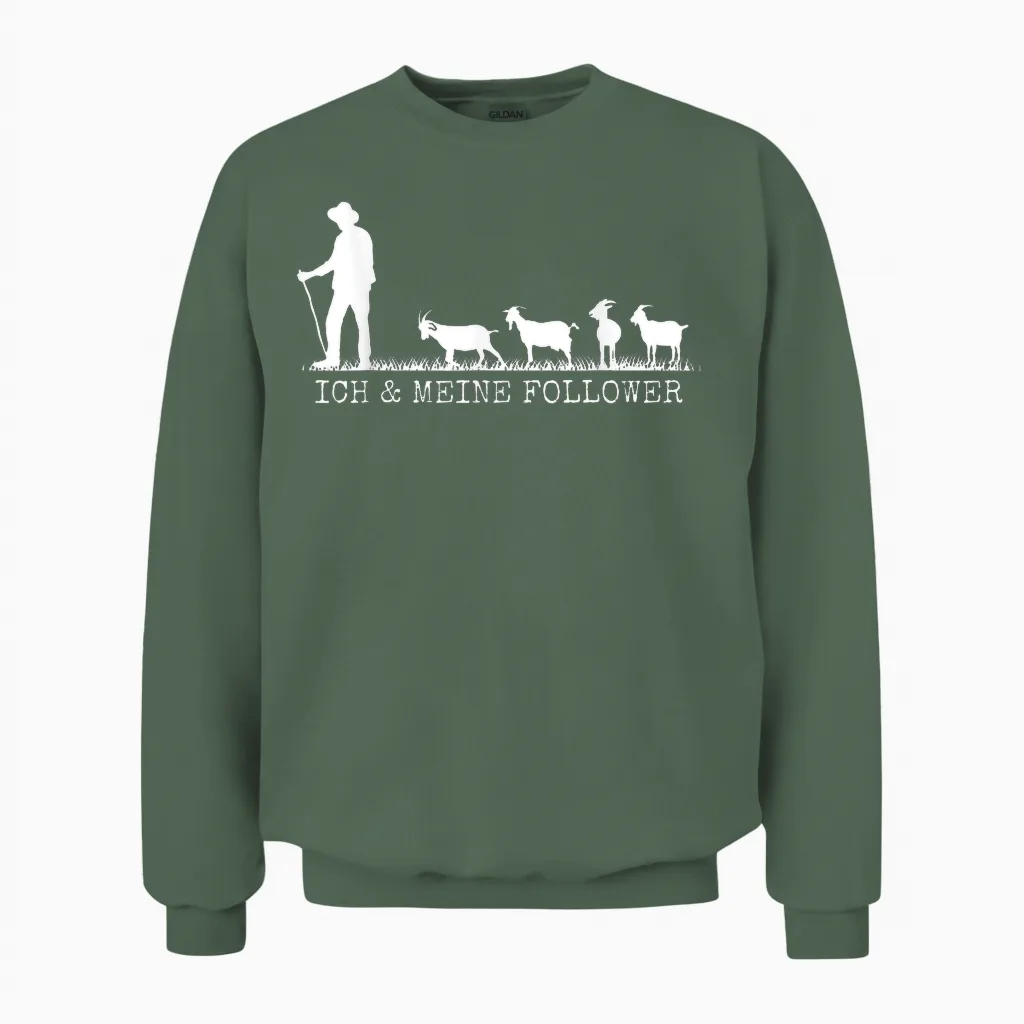 Ich Und Meine Follower Goat Holder T-Shirt, Black Unisex Sweatshirt in Military Green