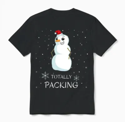 Christmas Men's Snowman Saying Totally Packing Unisex T-Shirt - Black
