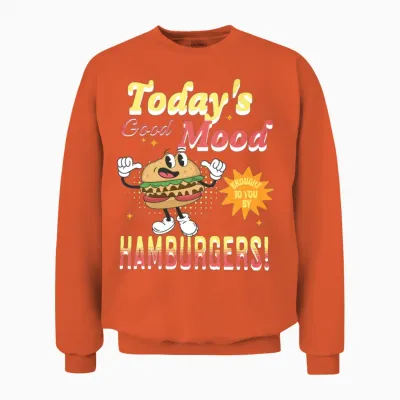 Today's Good Mood Brought to You by Hamburgers Unisex Sweatshirt - Orange