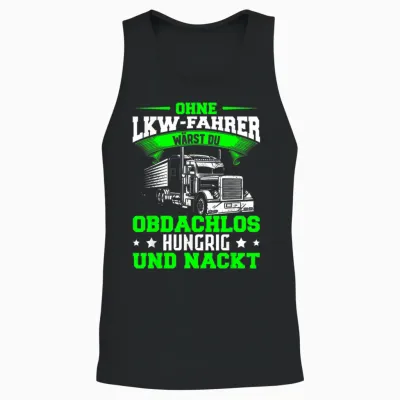 Berufskraftfahrer Spedition Lastwagen Lkw Fahrer Logistik Unisex Tank Top - Black