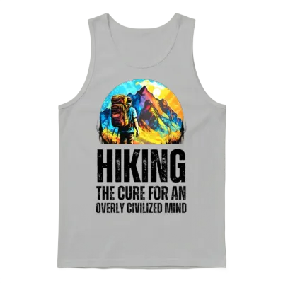 Hiking: the Cure for an Overly Civilized Mind Unisex Tank Top - Ash