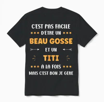 Beau Gosse Super Titi Boy Name Funny Titi T-Shirt, Black, S Unisex T-Shirt - Black