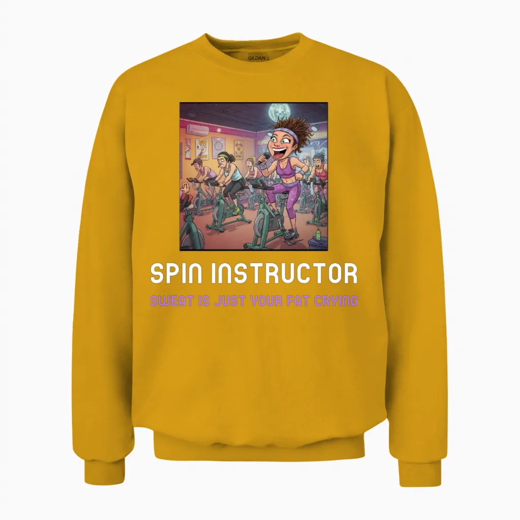 Spin Class Instructor Funny Unisex Sweatshirt in Gold