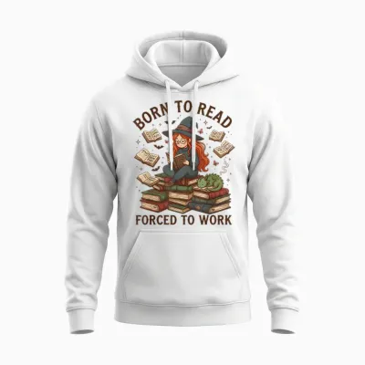 Halloween Witch Books Enthusiast by Born to Read Forced to Work Unisex Hoodie - White