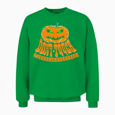 Dont Touch Me Halloween Pumpkin Unisex Sweatshirt - Irish Green