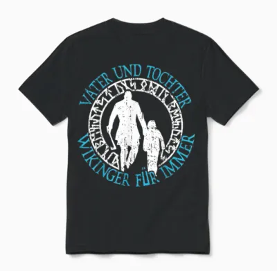 Vater Und Tochter Wikinger Für Immer Vatertag Wikinger Unisex T-Shirt - Black