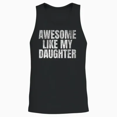 Super Wie Meine Tochter, Lustiger Vatertag Unisex Tank Top - Black