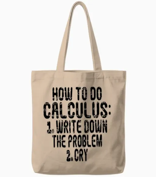 How to Do Calculus Meme Funny Algebra Study Humor Tote Bags in Natural