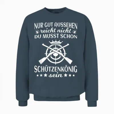 Nur Gut Aussehen Reicht Nicht Schützenkönig Schützenfest Unisex Sweatshirt - Dark Heather