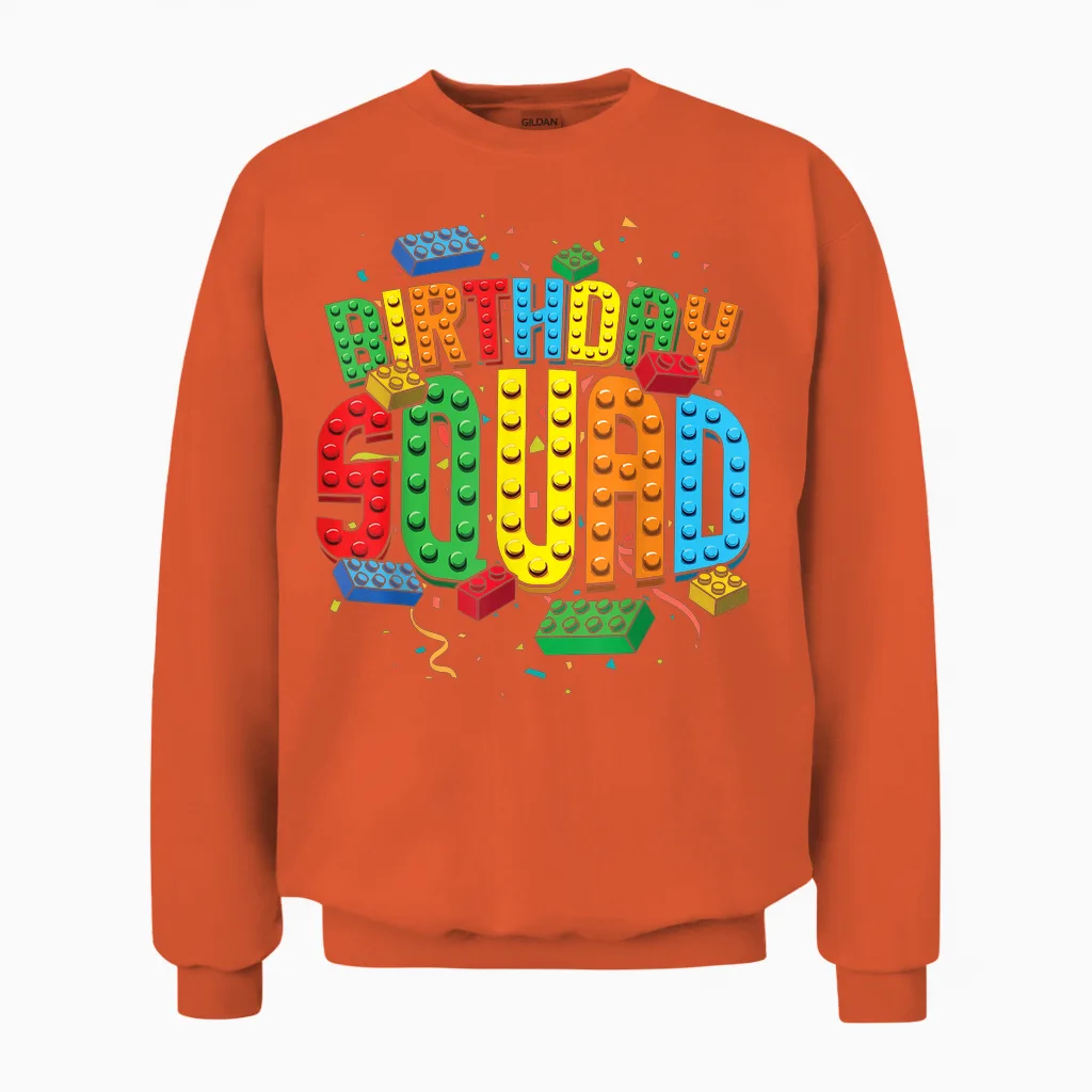 Birthday Squad Playing Bricks Brick Builder Block Building Unisex Sweatshirt in Orange