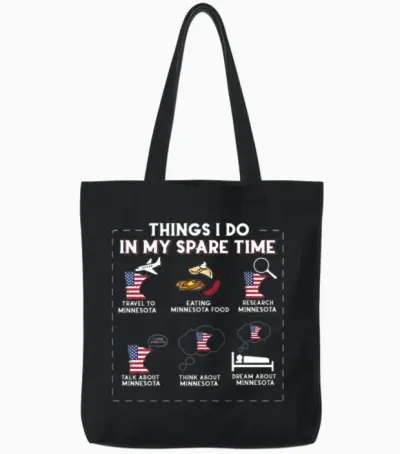 Things I Do in My Spare Time Minnesota Tote Bags - Black