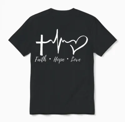 Faith Hope Love Unisex T-Shirt - Black
