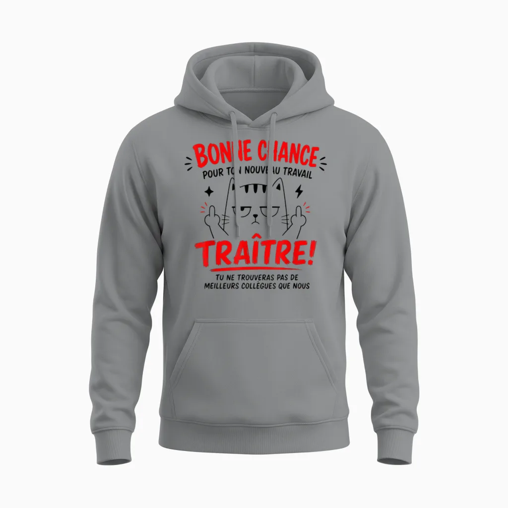 Good Luck New Work Traitor Humor Departure Colleague Unisex Hoodie in Sport Grey