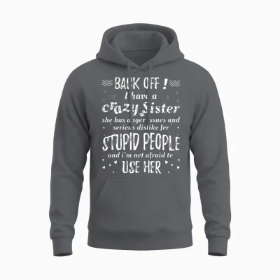 Crazy Sister Funny Unisex Hoodie - Charcoal