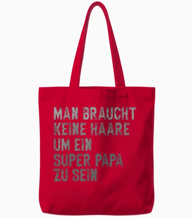 Dad Keine Haare Um Ein Super Papa Zu Sein Vatertag Tote Bags in Red
