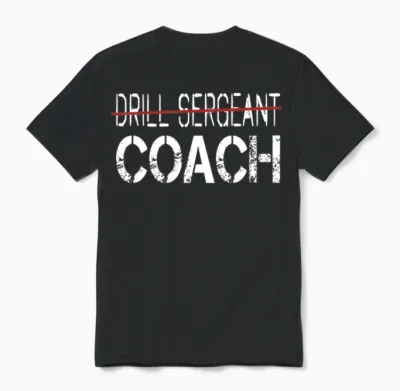 Drill Sergeant - Coach Unisex T-Shirt - Black