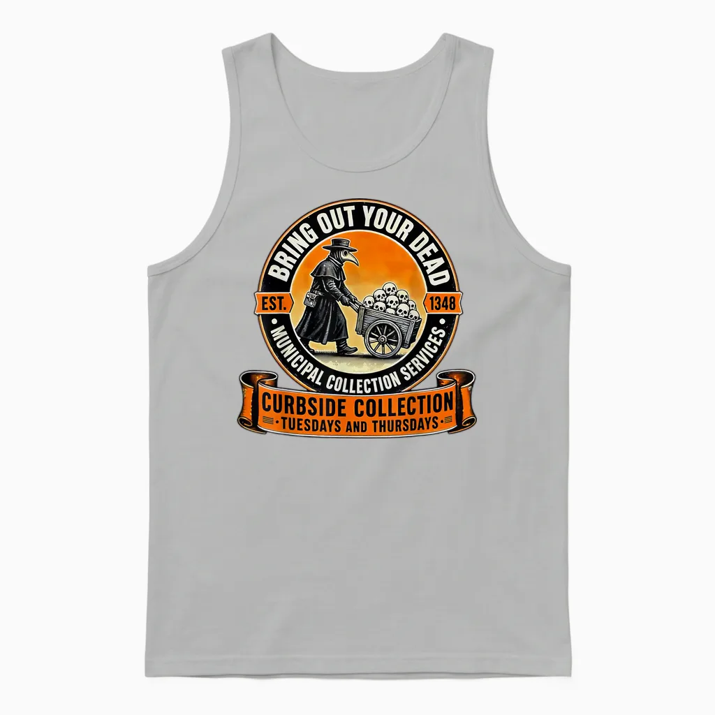 Plague Doctor Bring Out Your Dead Est 1348 Municipal Unisex Tank Top in Ash