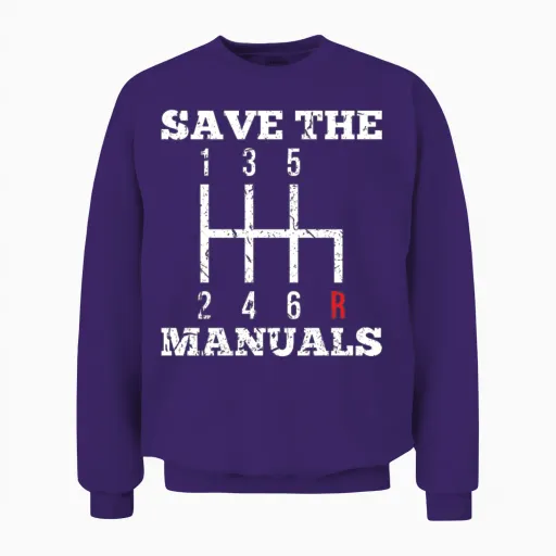 Save the Manuals Transmission Muscle Car Unisex Sweatshirt in Purple