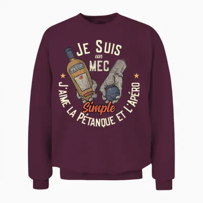 Pastis Pétanque Et Apéro Humoristique Alcool Pour Homme T-Shirt Haut De Gamme Unisex Sweatshirt - Maroon